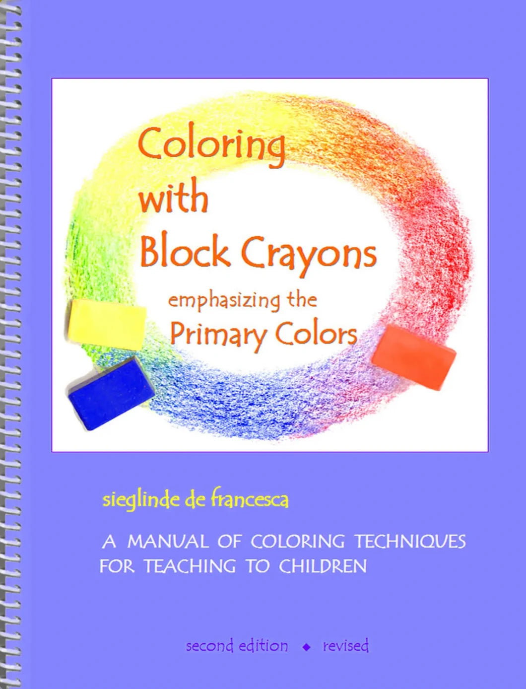 Coloring with Block Crayons, Sieglinde de Francesca - Alder & Alouette