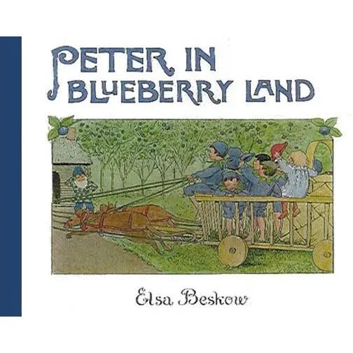 Peter in Blueberry Land by Elsa Beskow