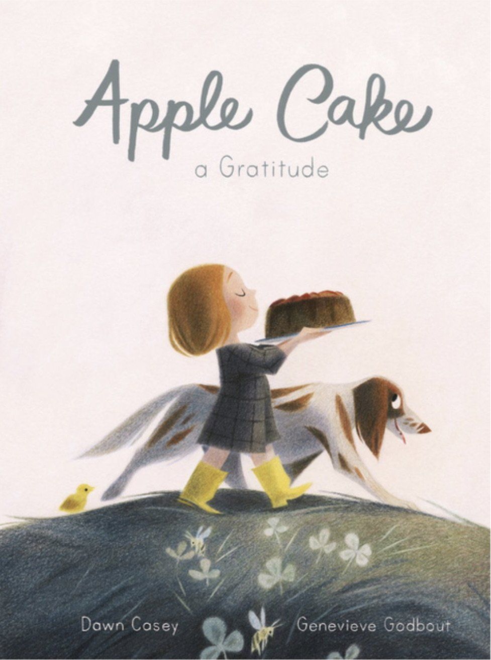 Apple Cake, A Gratitude; a book of thanks to nature and each other - Alder and Alouette