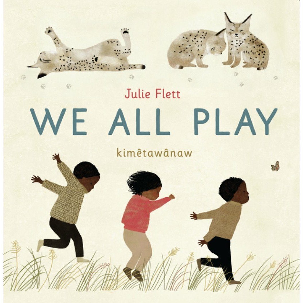 We All Play kimêtawânaw Books Greystone Kids | Alder & Alouette