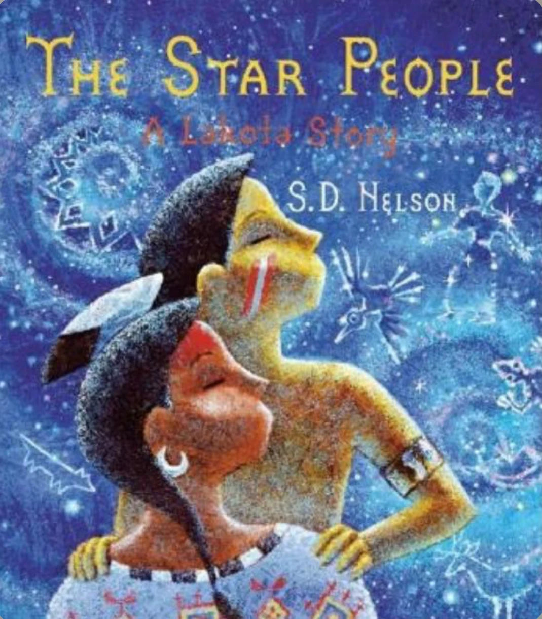 The Star People: A Lakota Story S.D. Nelson