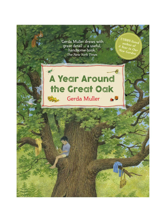 A Year Around the Great Oak Gerda Muller - Alder & Alouette