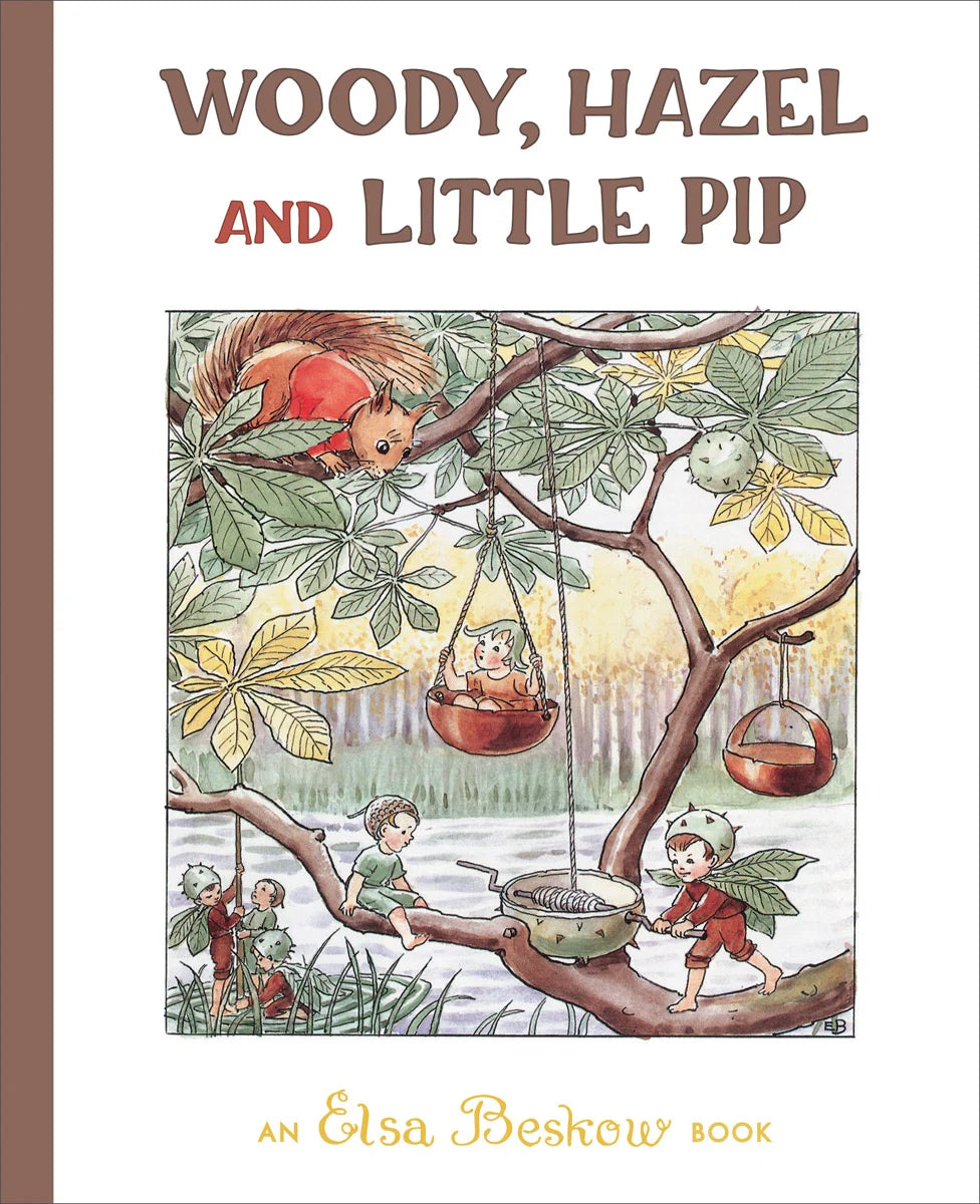 Woody, Hazel and Little Pip by Elsa Beskow - Alder & Alouette