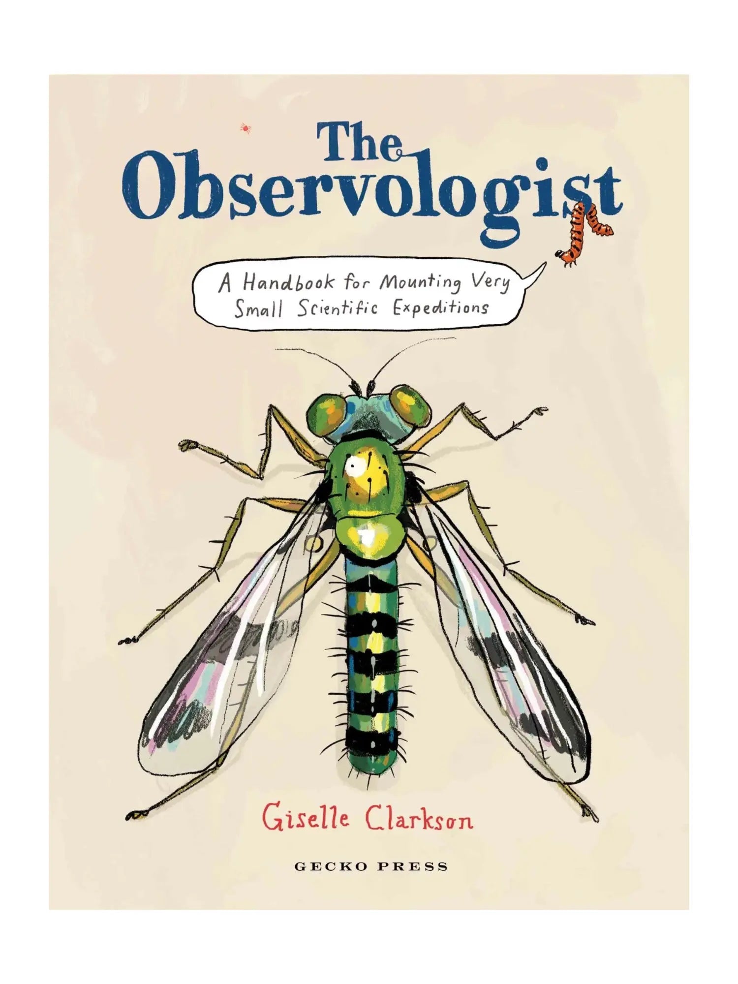 The Observologist: A Handbook for Mounting Very Small Scientific Expeditions - Alder & Alouette