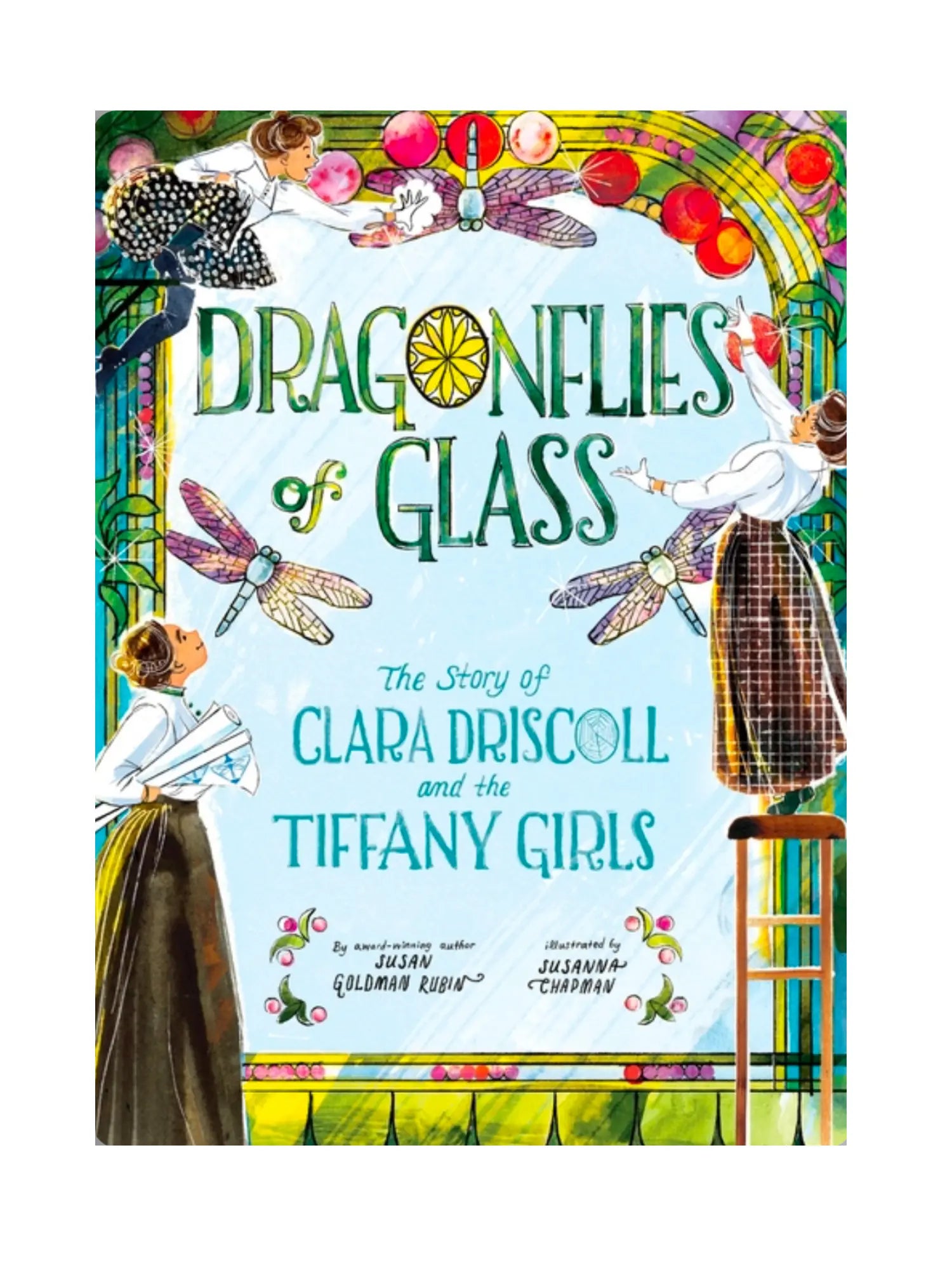 Dragonflies of Glass: The Story of Clara Driscoll - Alder & Alouette