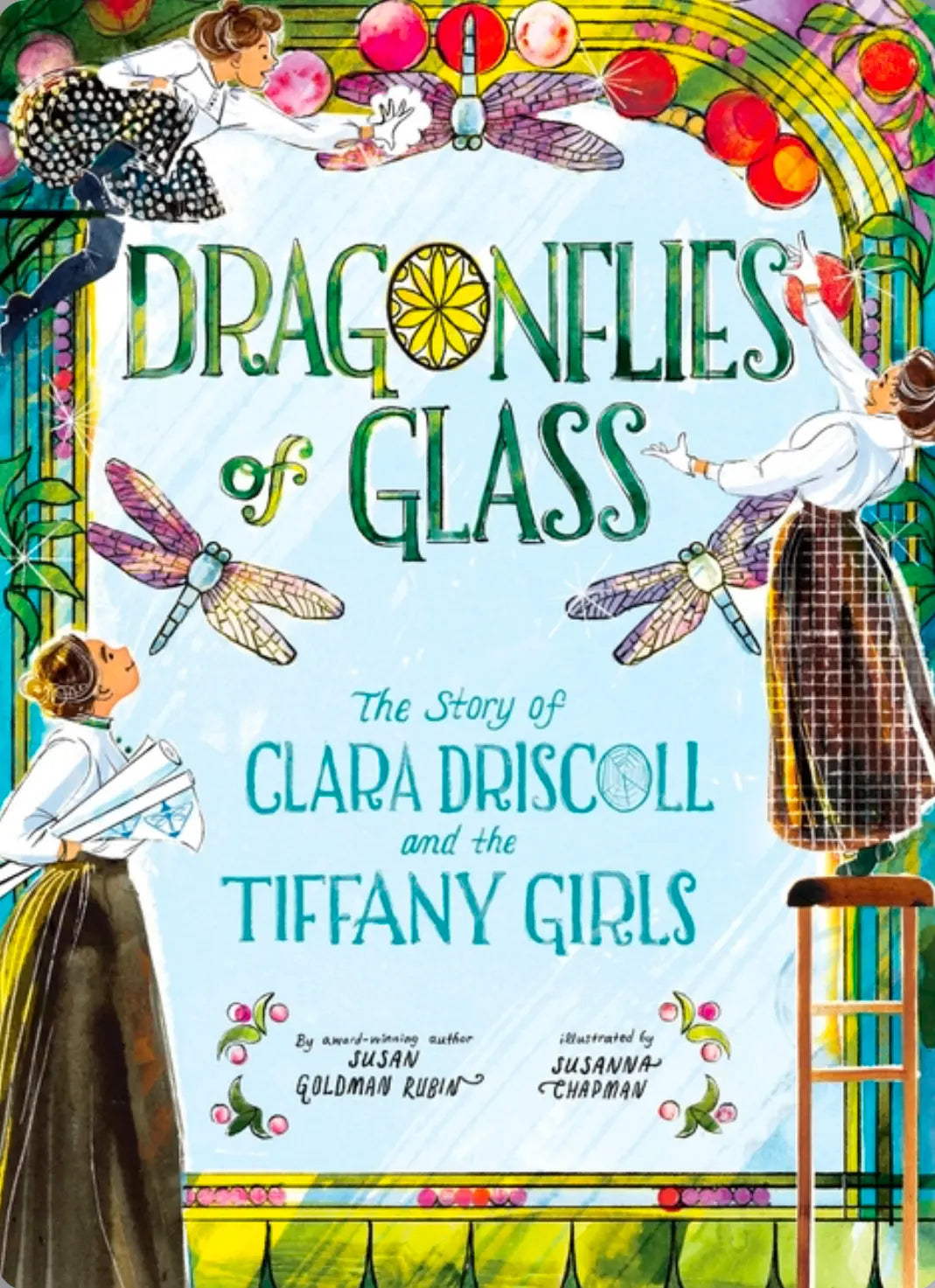 Dragonflies of Glass: The Story of Clara Driscoll - Alder & Alouette