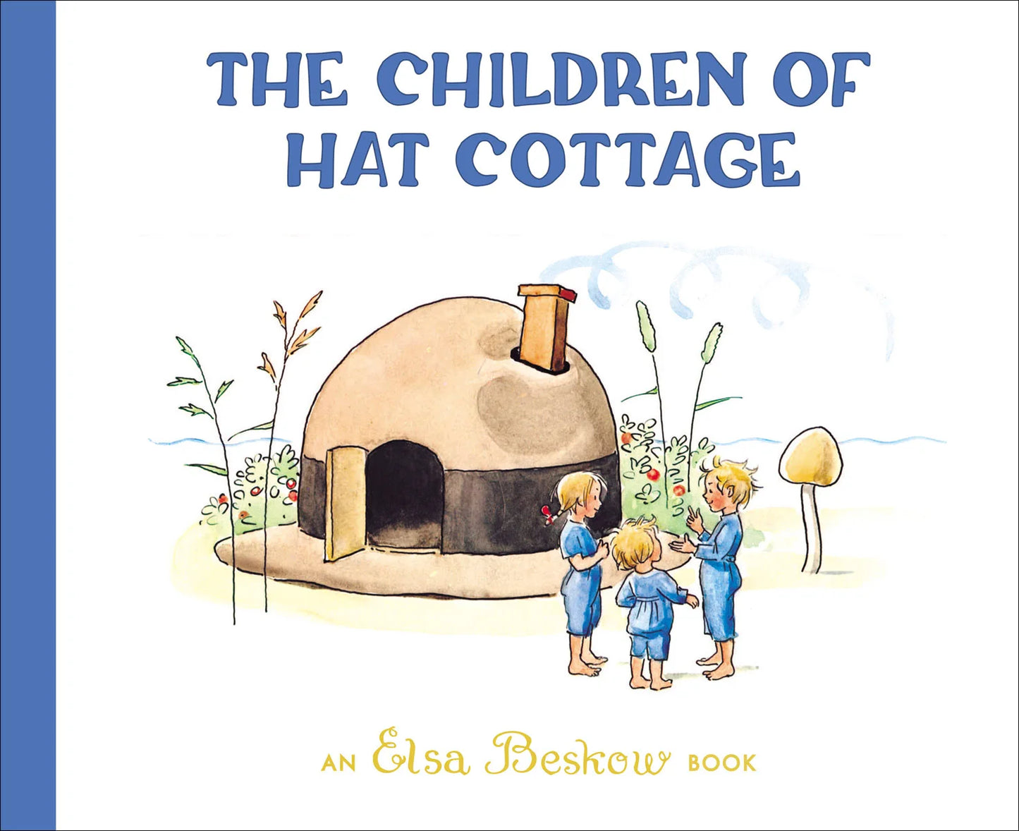 The Children of Hat Cottage | Elsa Beskow - Alder & Alouette
