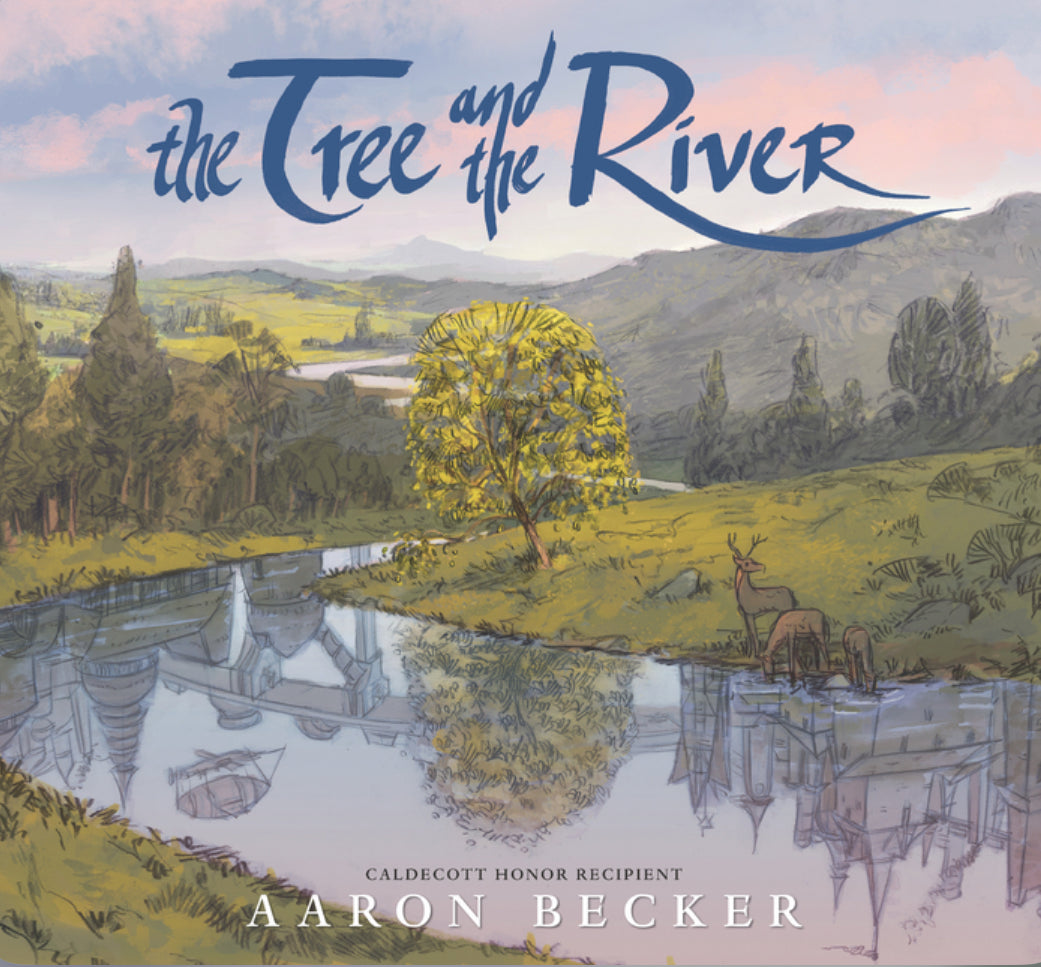 The Tree and the River by Aaron Becker - Alder & Alouette