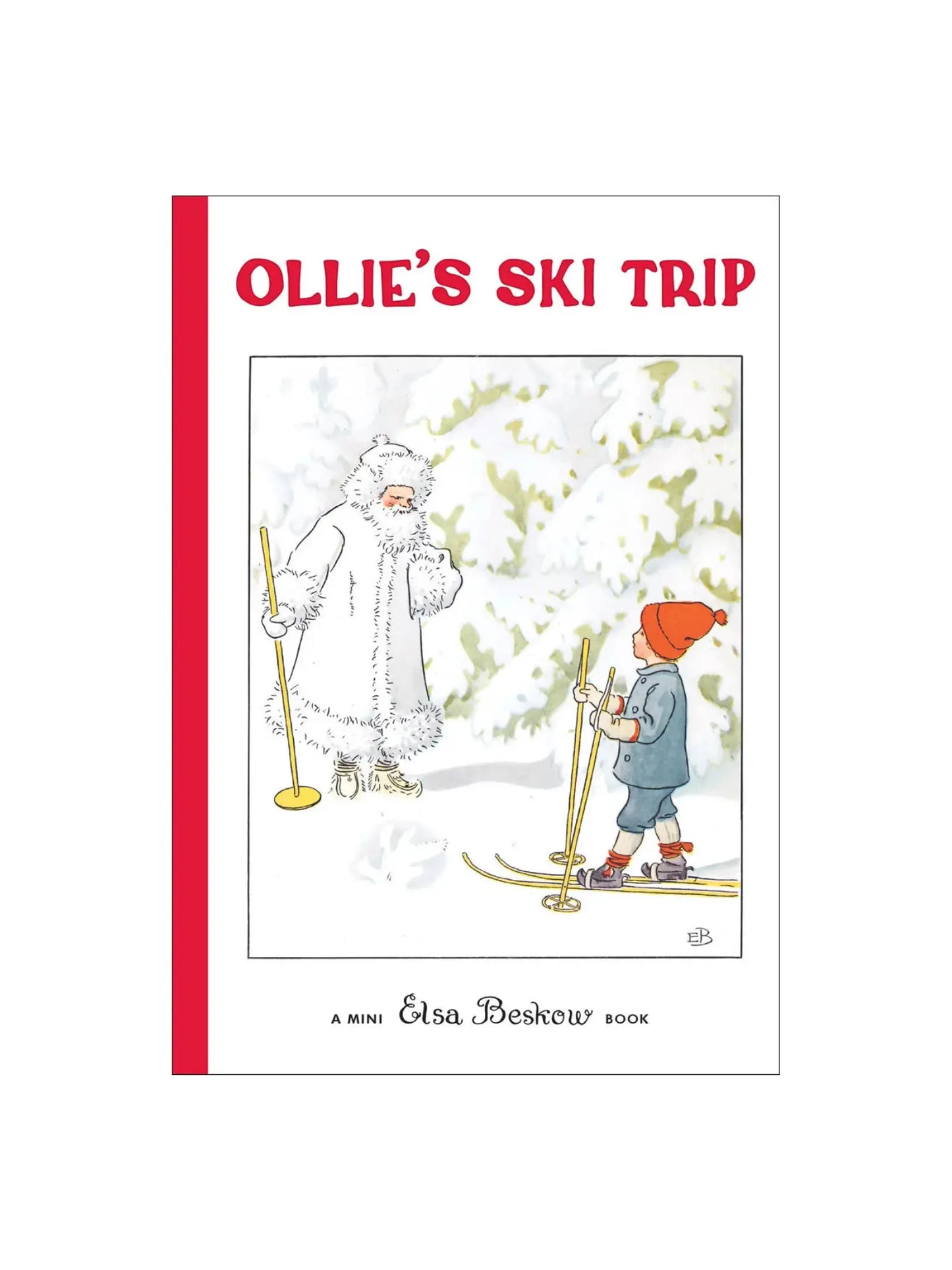 Ollie's Ski Trip by Elsa Beskow - Alder & Alouette