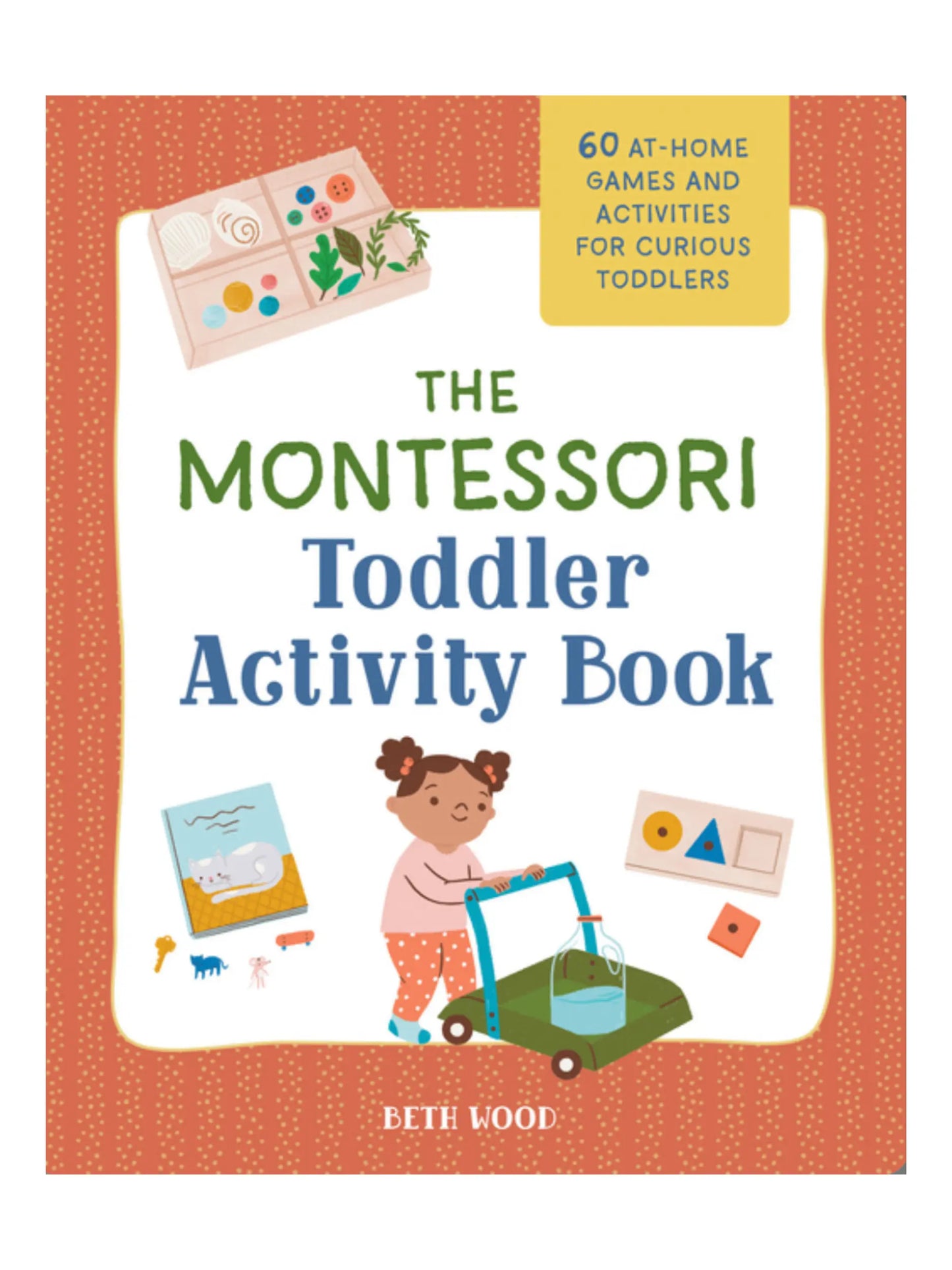 The Montessori Toddler Activity Book - Alder & Alouette