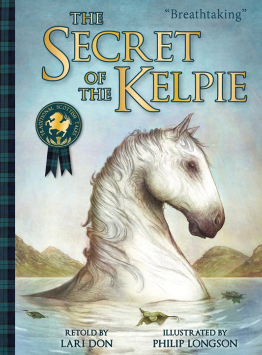 The Secret of the Kelpie by Lari Don - Alder & Alouette