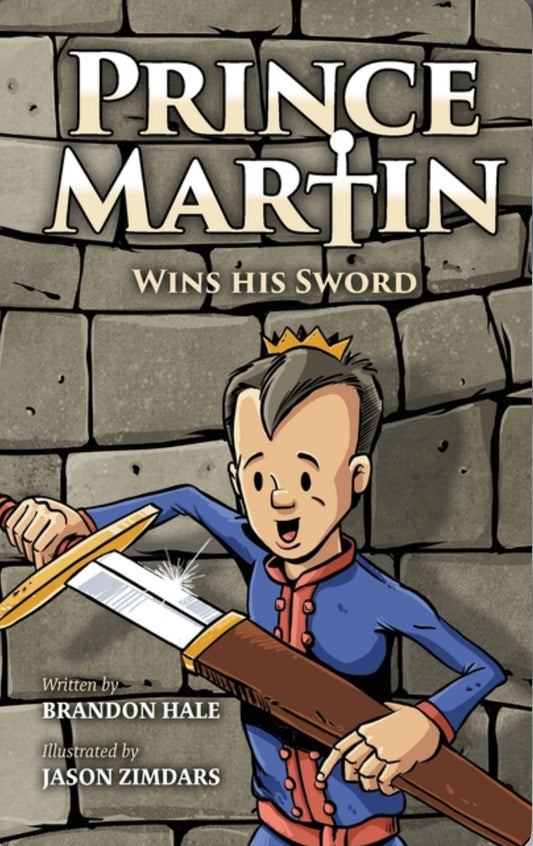 Prince Martin Wins His Sword, Book # 1