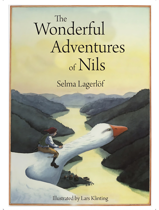 The Wonderful Adventist of Nils by Selma Lagerlof - Beautifully Illustrated - Alder & Alouette