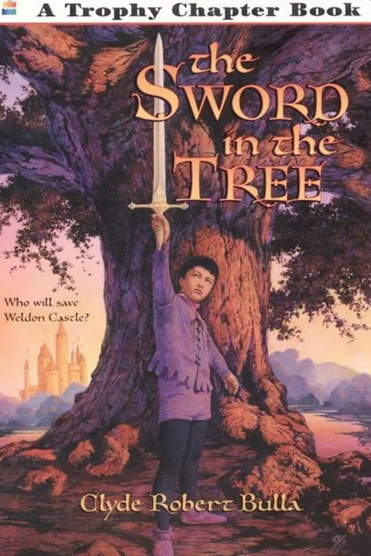 The Sword in the Tree by Clyde Robert Bulla