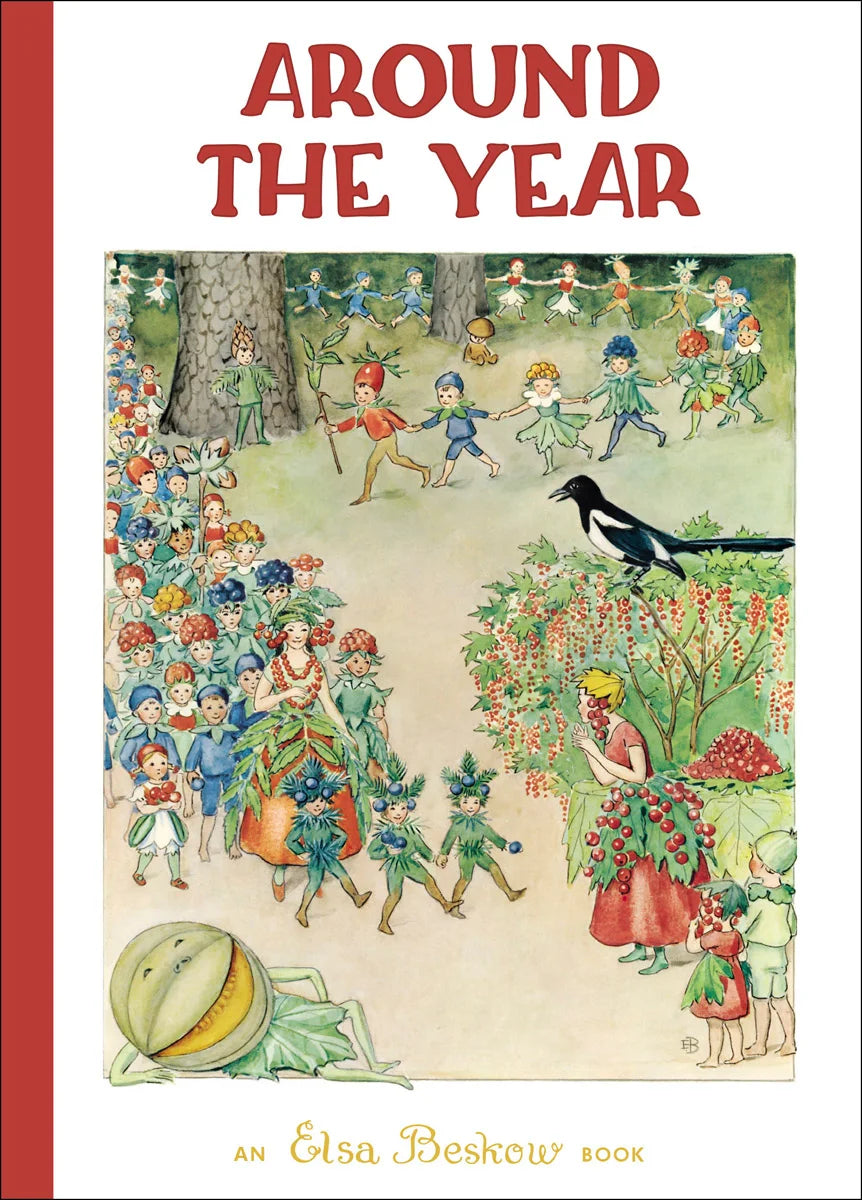Around the Year by Elsa Beskow - Seasons & Months of the Year - Alder & Alouette