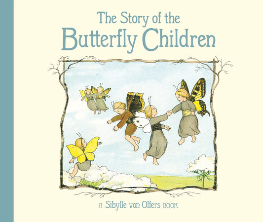 The Story of the Butterfly Children, 2nd Ed - Alder & Alouette