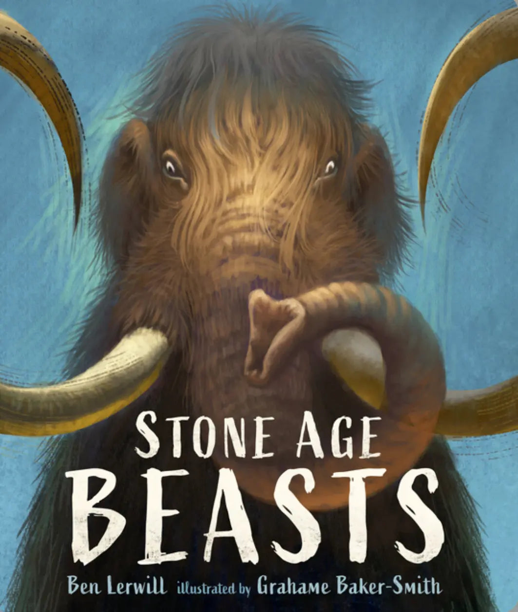 Stone Age Beast by Ben Lerwil and Grahame Baker-Smith  - Alder & Alouette