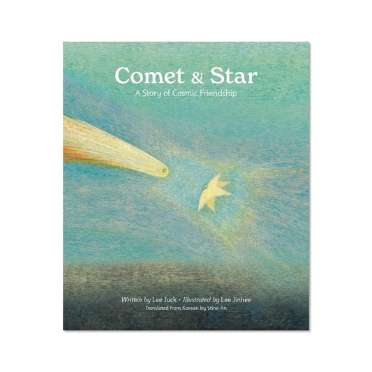 Comet and Star: A Story of Cosmic Friendship - Alder & Alouette