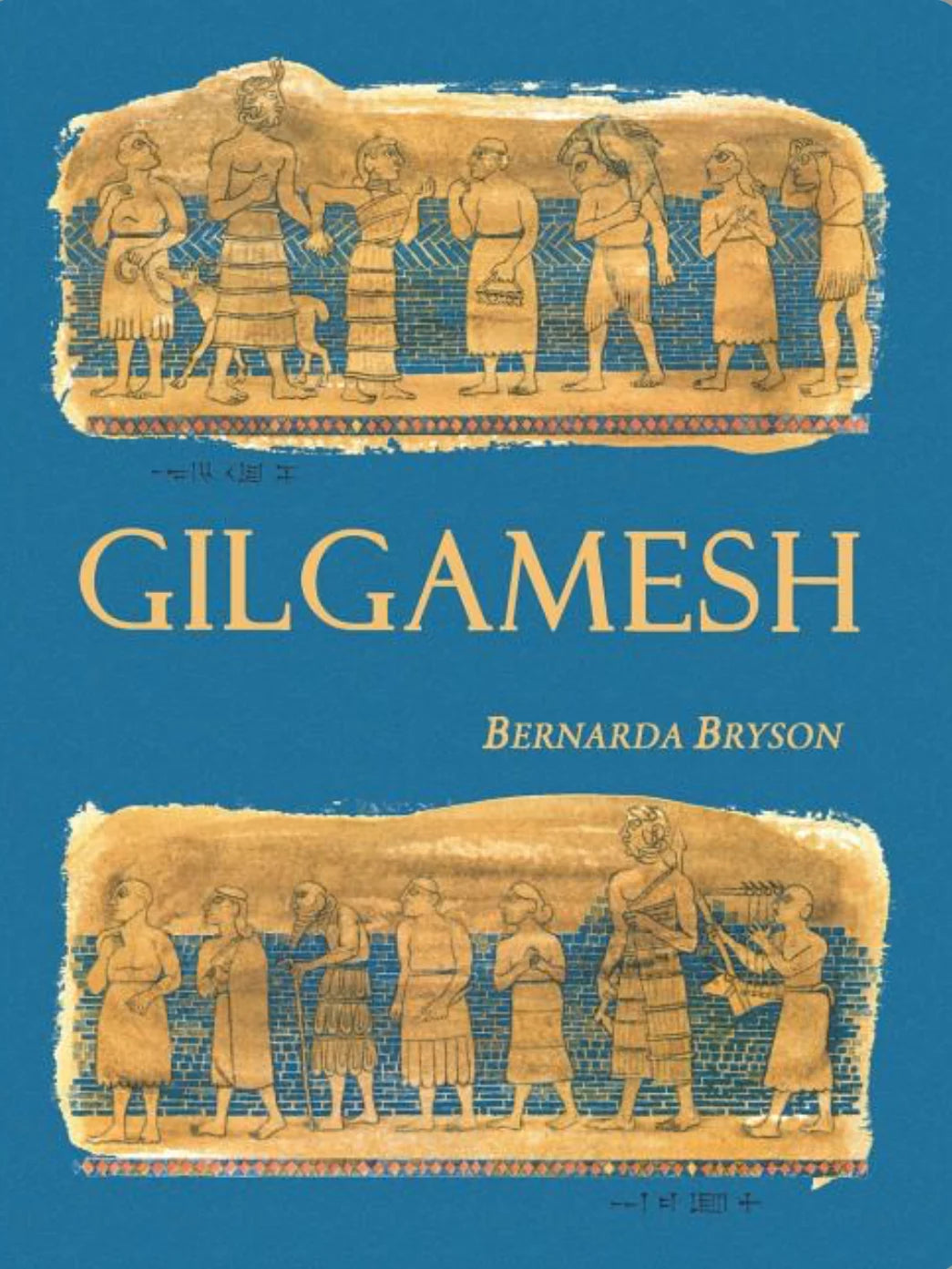 Gilgamesh | Legends for Children | Bernarda Bryson