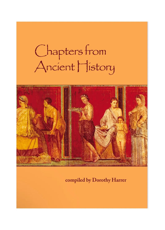 Chapters from Ancient History by Dorothy Harrer - Alder & Alouette