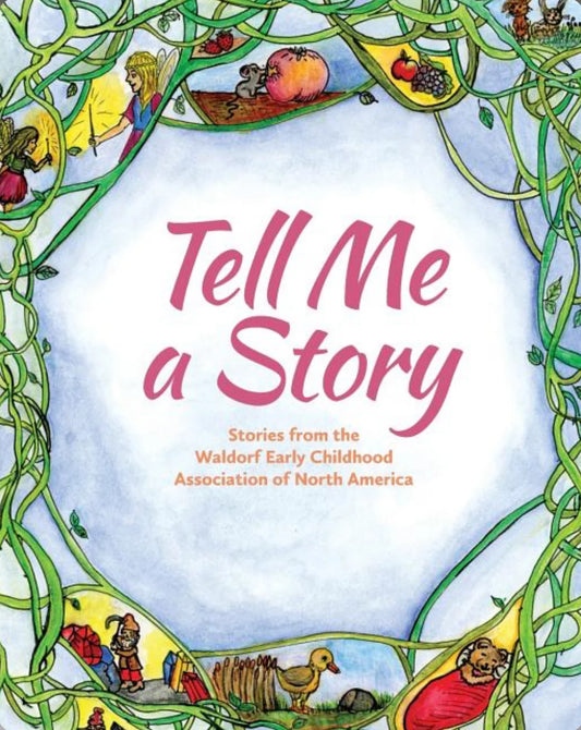 Tell Me a Story - A Collection of Stories for Children - Alder & Alouette