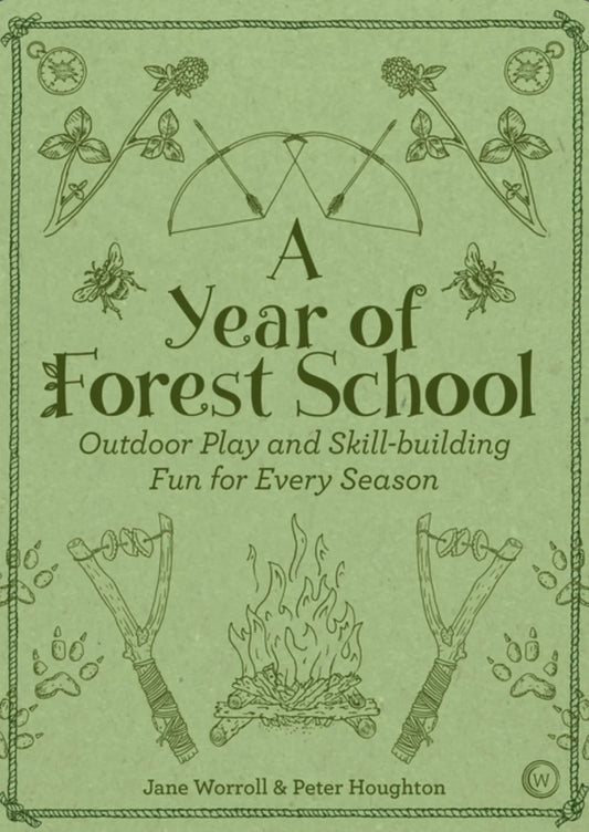 A Year of Forest School Outdoor Play and Skill-Building Fun for Every Season - Alder & Alouette
