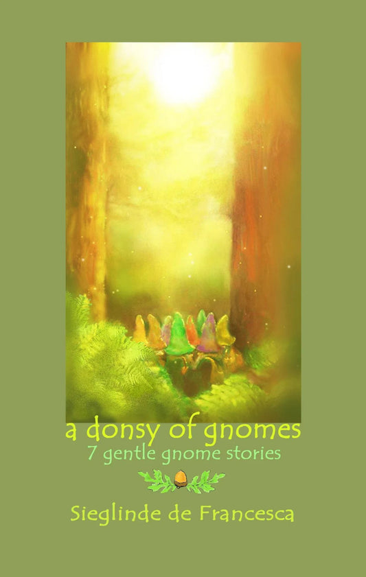 A Donsy of Gnomes - 7 Gentle Gnome Stories for Kids - Alder & Alouette