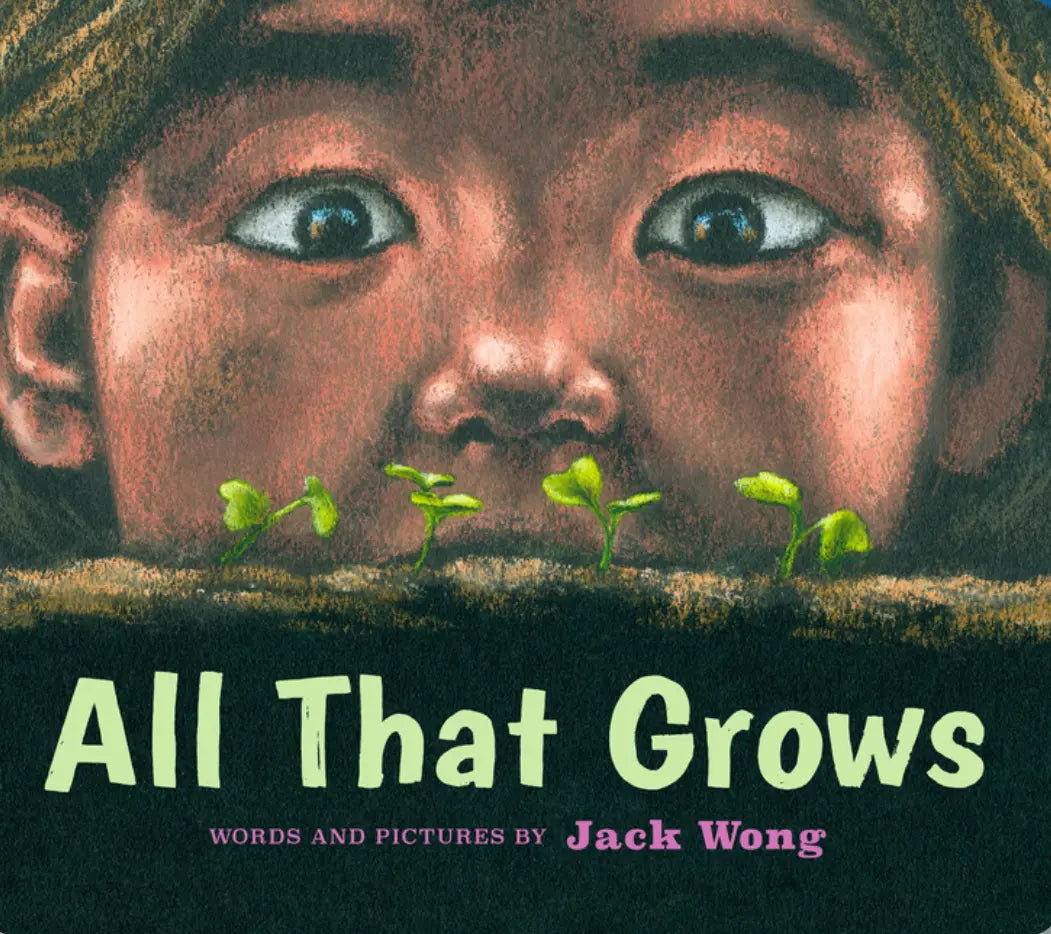 All That Grows by Jack Wong