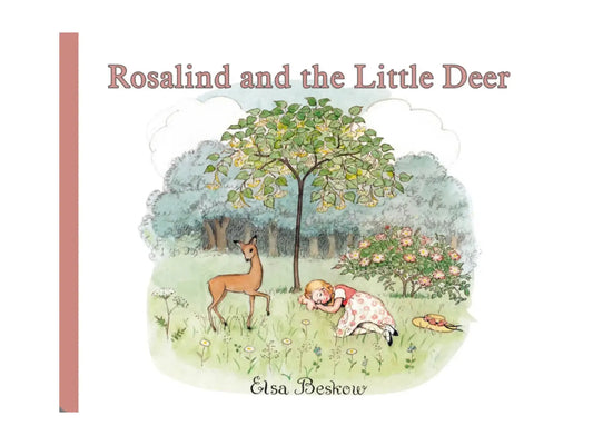 Elsa Beskow - Rosalind and the Little Deer - Alder & Alouette