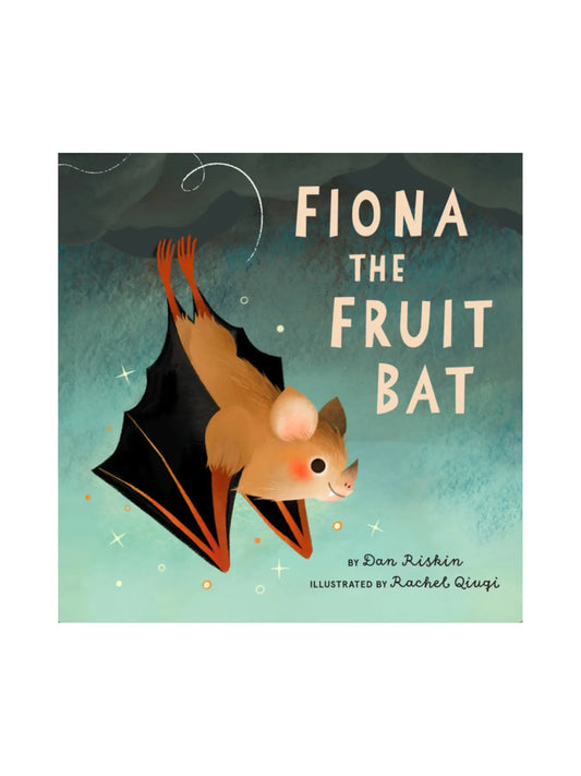 Fiona the Fruit Bat by Dan Riskin and Rachel Qiugi