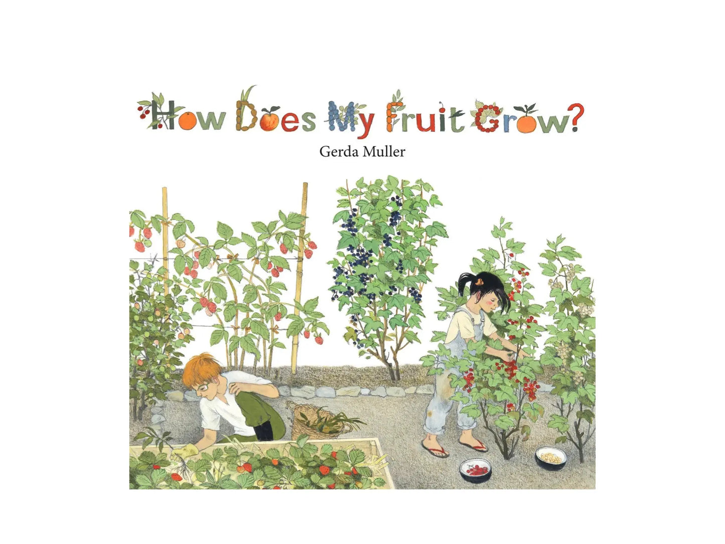 How Does My Fruit Grow? | Gerda Muller | Gardening - Alder & Alouette