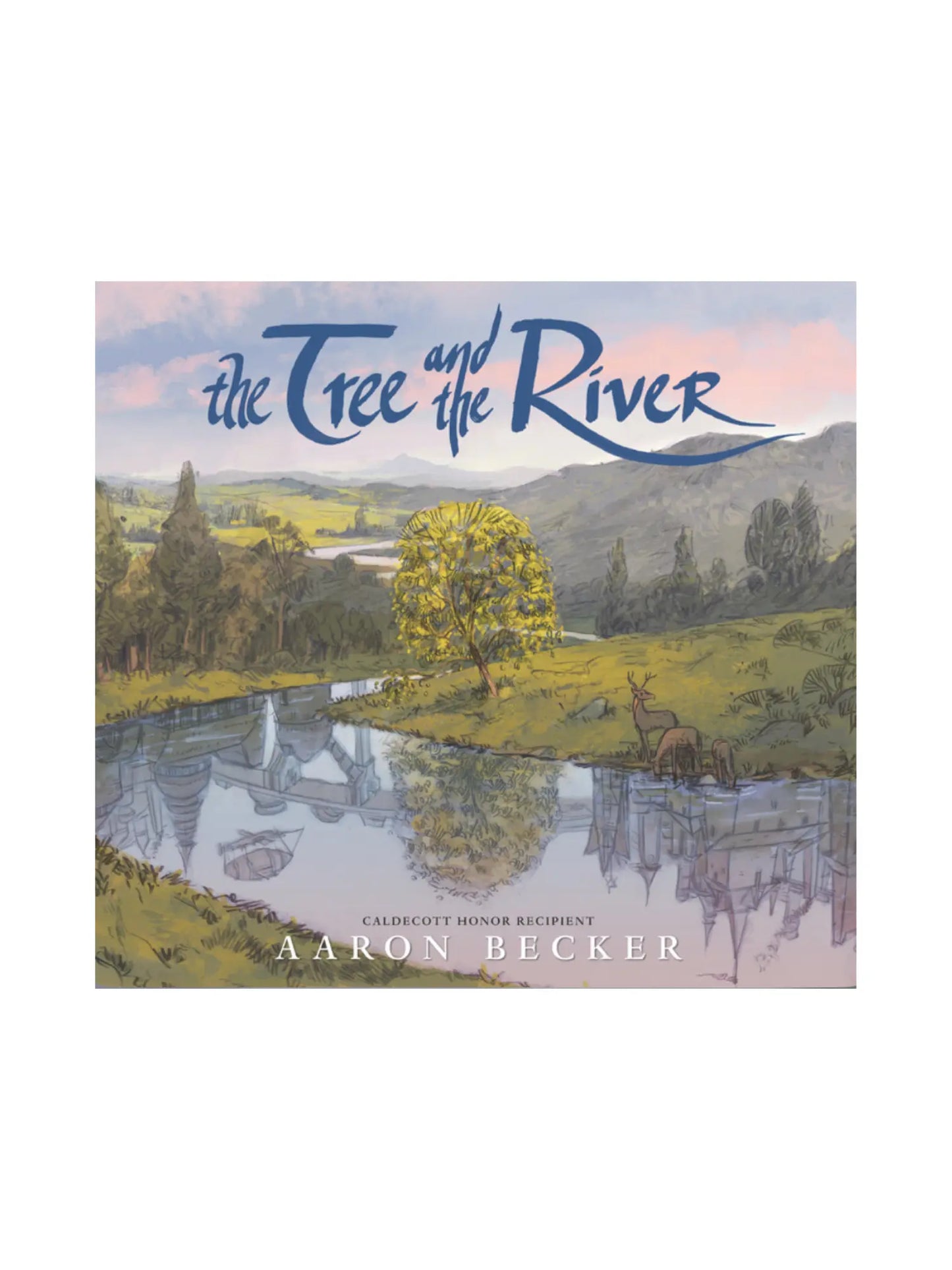 The Tree and the River by Aaron Becker - Alder & Alouette