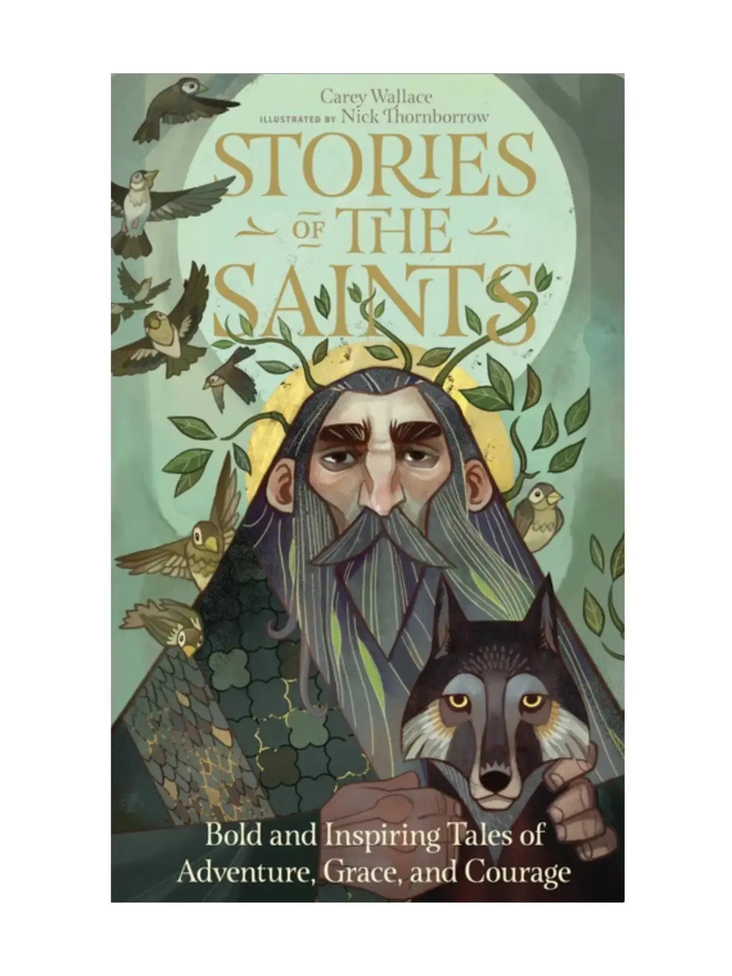 Stories of the Saints - Legends for Children - Alder & Alouette