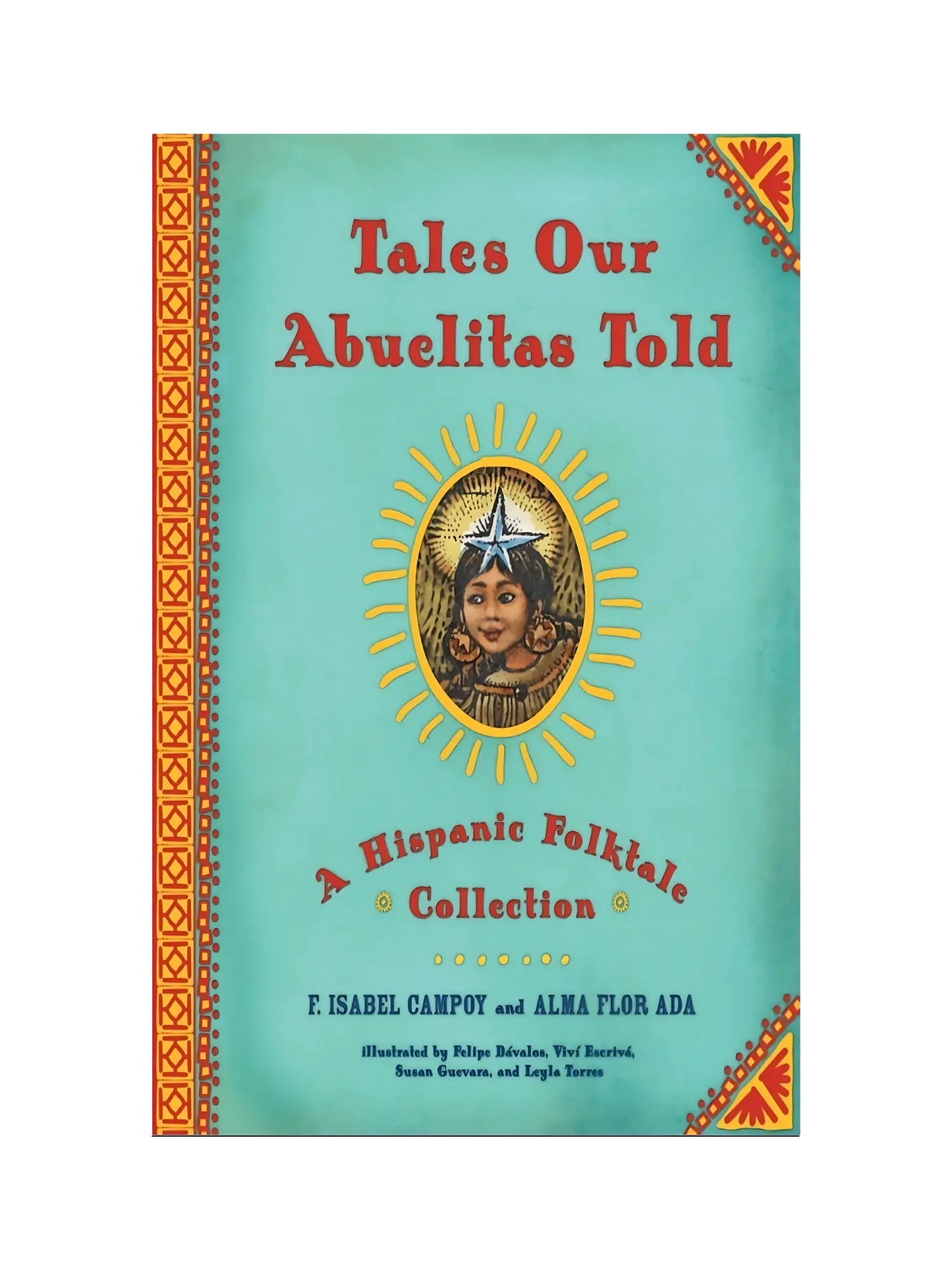 Tales Our Abuelitas Told: Hispanic Folktales - Alder & Alouette