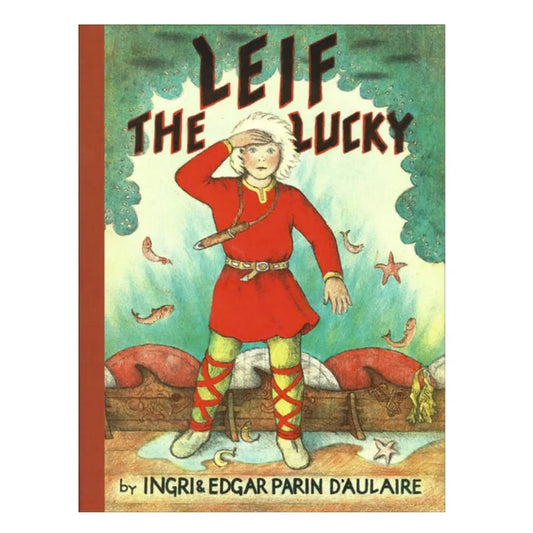 Leif the Lucky by Ingri and Edgar D’Aulaire - Alder & Alouette