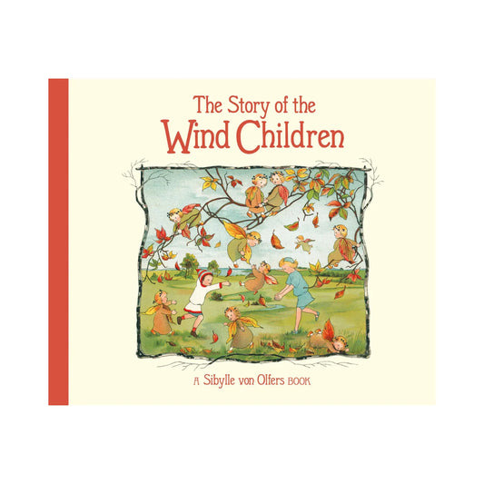 The Story of the Wind Children by Sibylle von Olfers