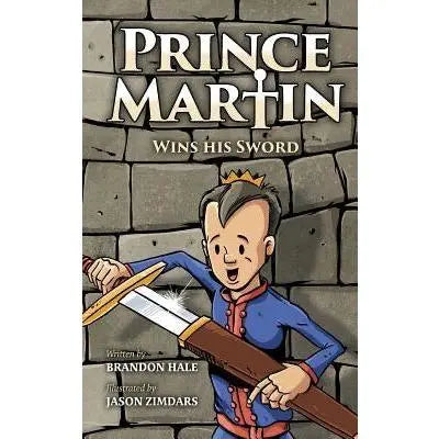 Prince Martin Wins His Sword | Alder & Alouette