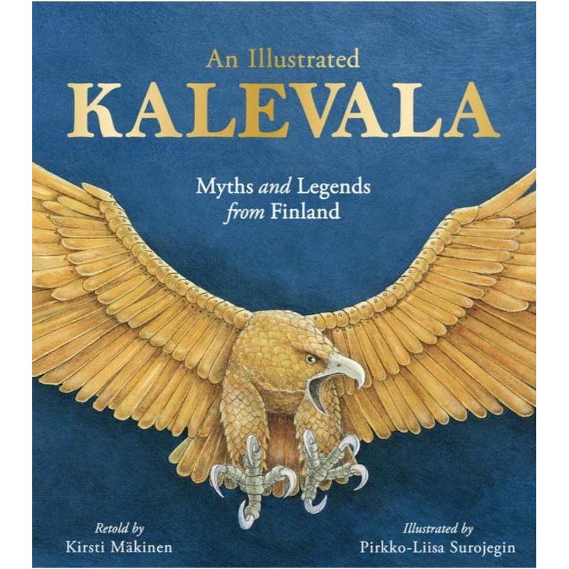 Illustrated Kalevala Myths and Legends from Finland - Alder & Alouette
