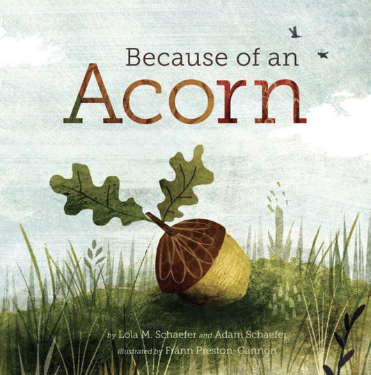 Because of an Acorn | Nature Book | Ecosystem - Alder & Alouette