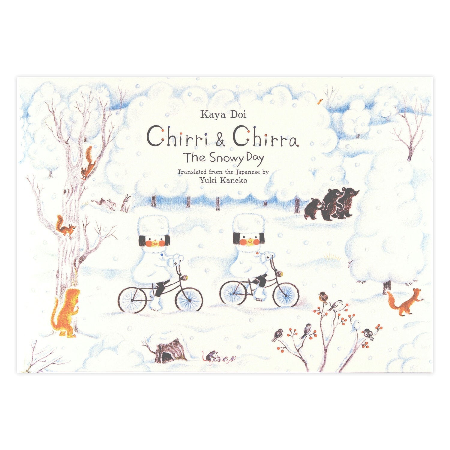 Chirri and Chirra The Snowy Day by Kaya Doi