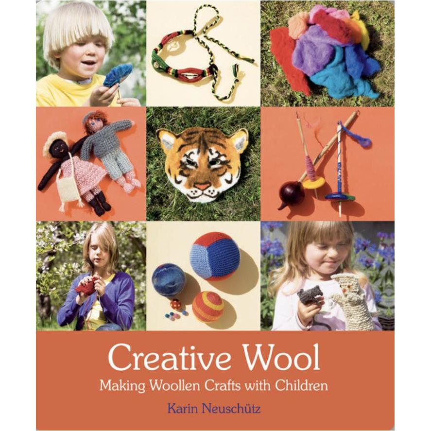 Creative Wool: Making Woolen Crafts with Kids