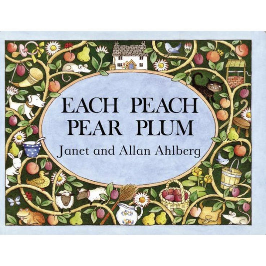 Each Peach Pear Plum by Janet & Allan Ahlberg - Alder & Alouette