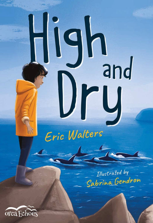 High and Dry | Chapter Book for Kids 6 to 9 years - Alder & Alouette