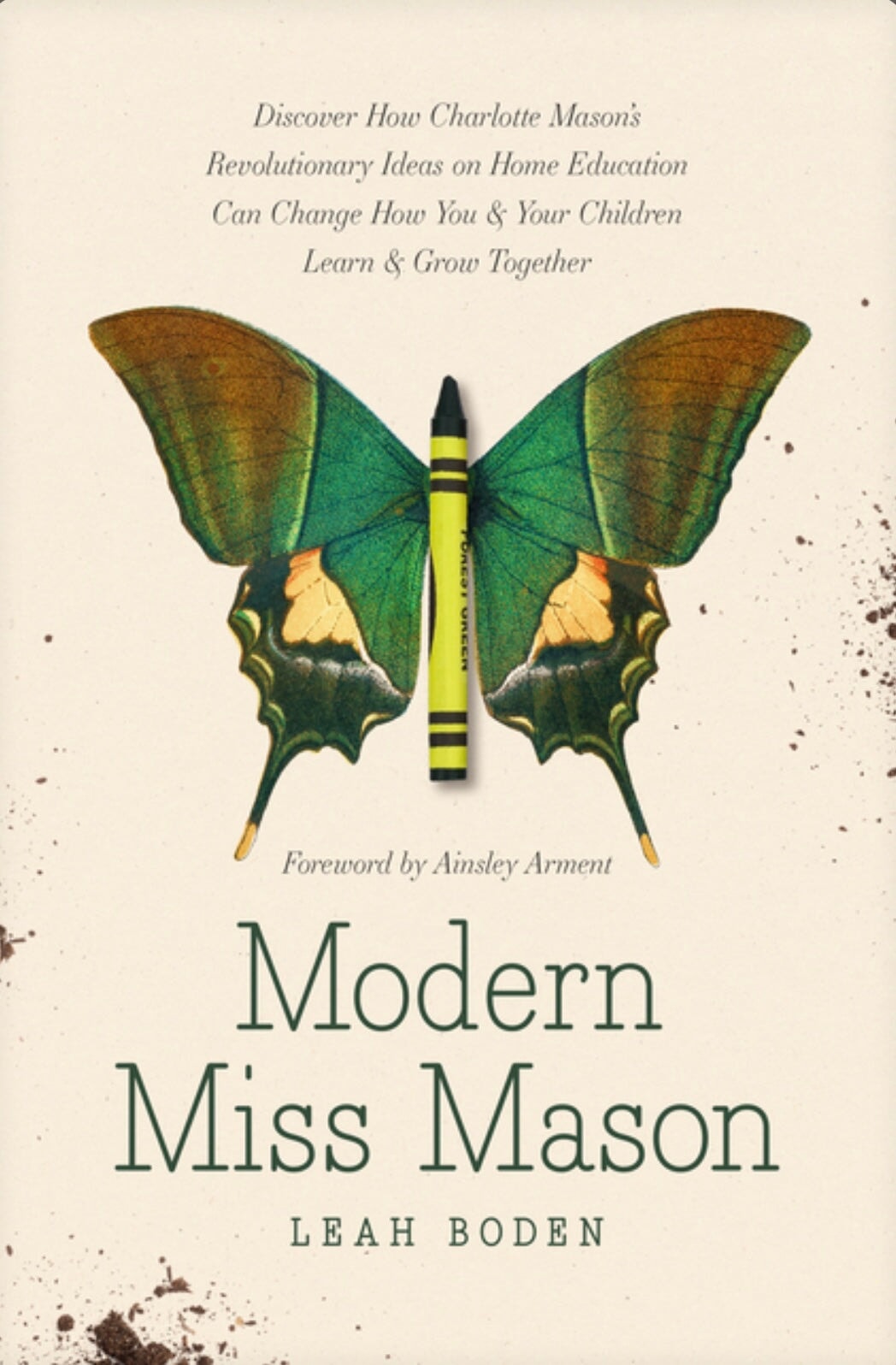 Modern Miss Mason by Leah Biden | Charlotte Mason Homeschooling Books - Alder & Alouette