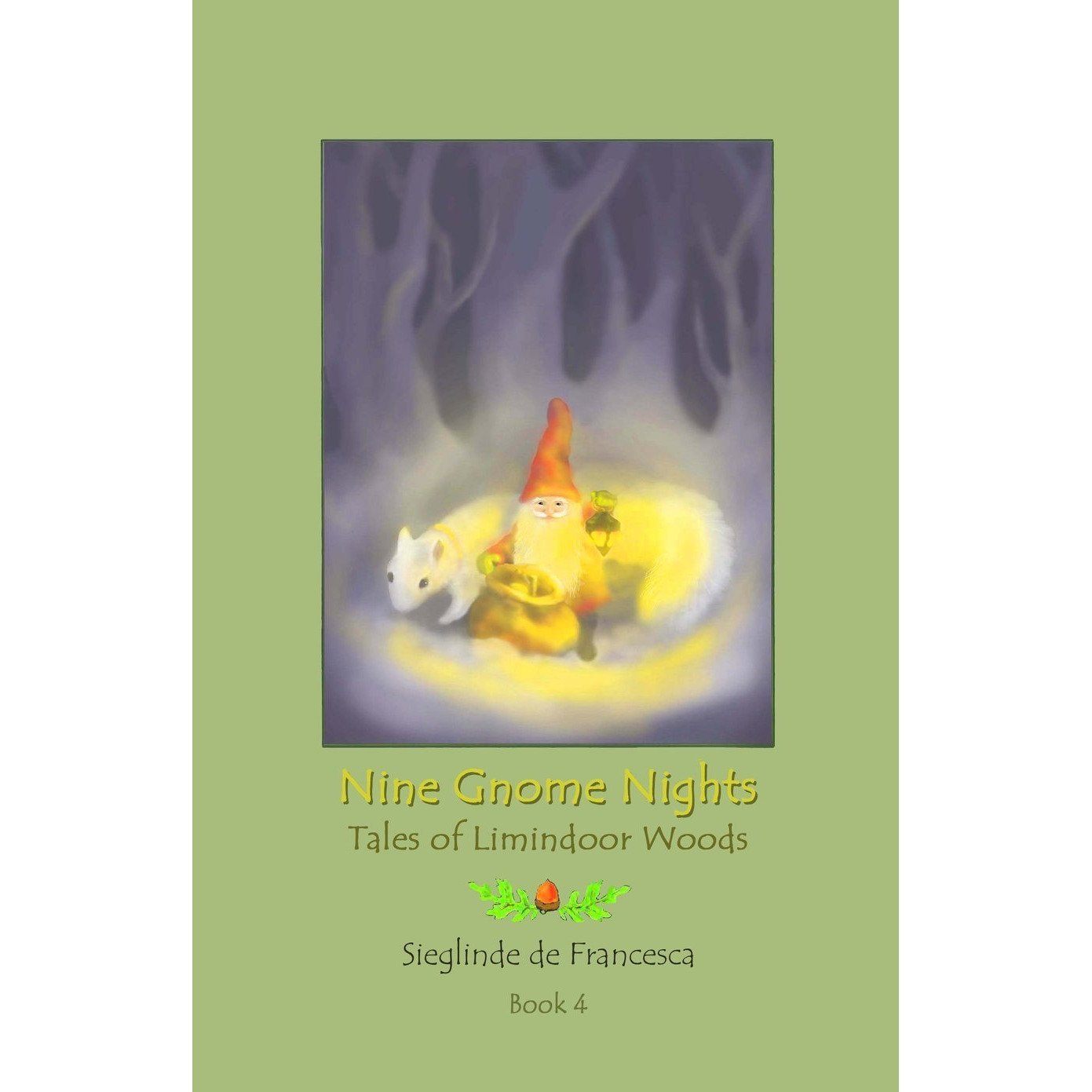 Nine Gnome Nights by Sieglinde de Francesca - Alder & Allouette