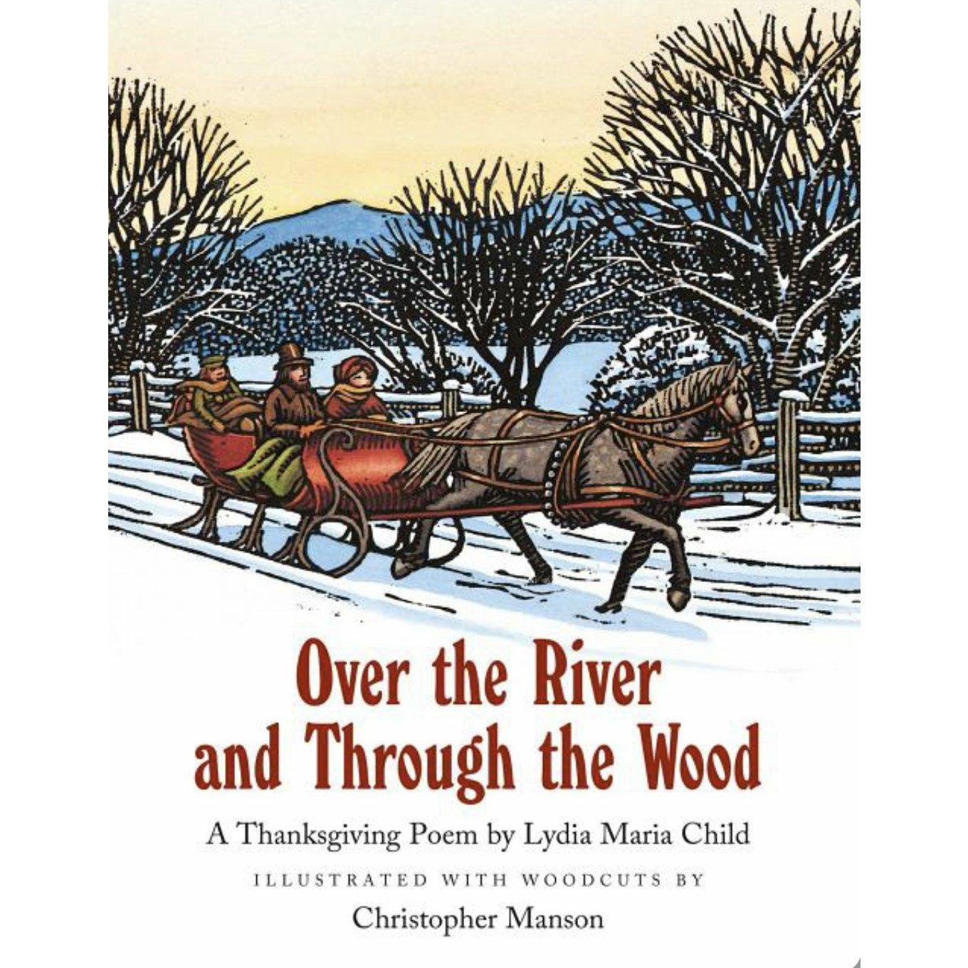 Over the River and Through the Woods | Thanksgiving