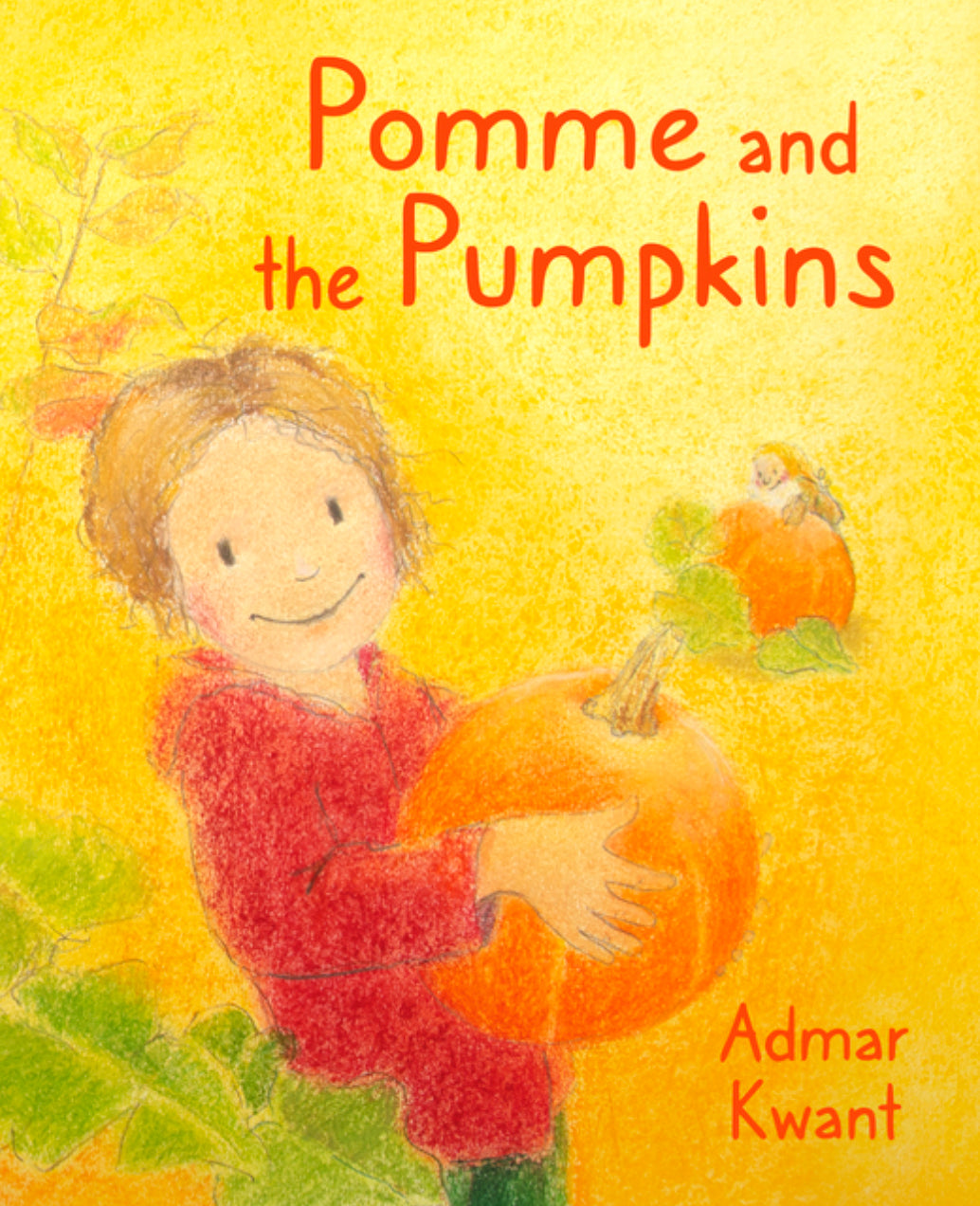 Pomme and the Pumpkins | Seasons | Growing Vegetables | Admar Kwant Picture Book - Alder & Alouette