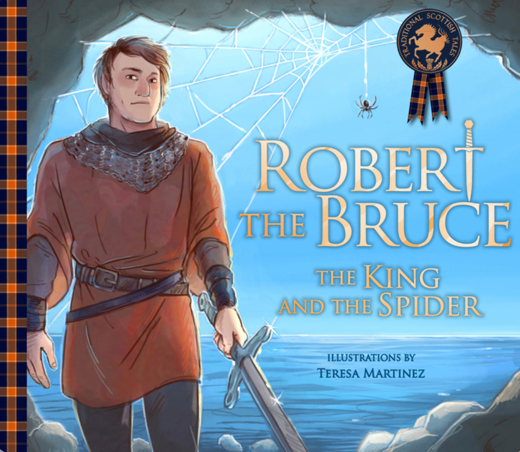 Robert the Bruce - The King & the Spider - Alder & Alouette