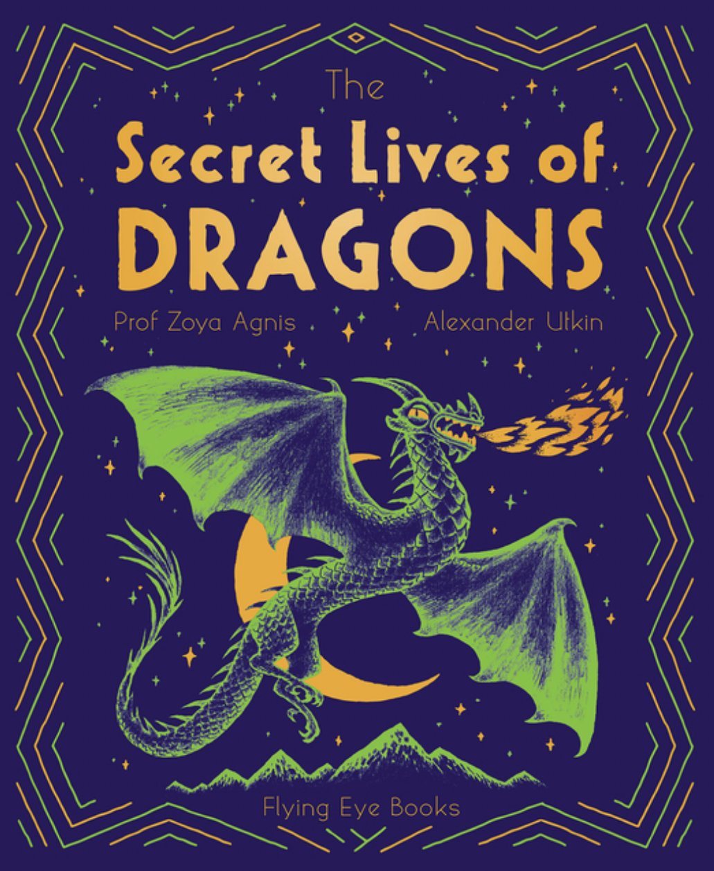 Secret Lives of Dragons Books Nobrow Press | Alder & Alouette