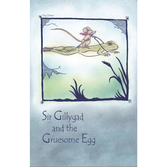 Sir Gillygad and the Gruesome Egg | Adventure Book - Alder & Alouette